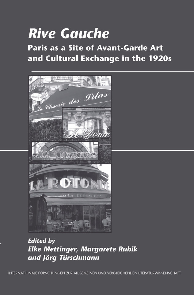 Rive Gauche: Paris as a Site of Avant-Garde Art and Cultural Exchange in the 1920s [9789042031784]