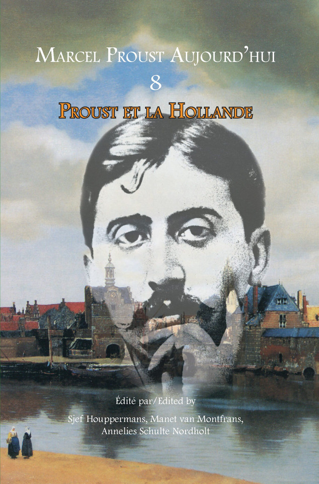 Proust et la Hollande [9789042034280]