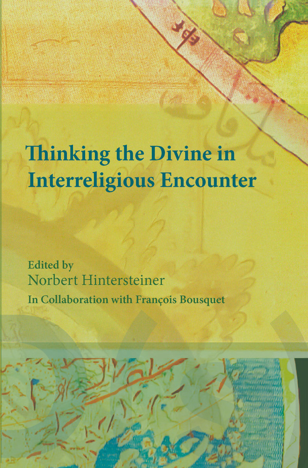 Thinking the Divine in Interreligious Encounter [9789042034785]