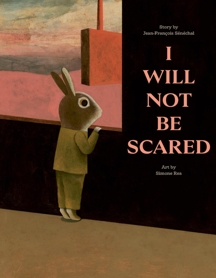 I Will Not Be Scared book cover by Jean-François Sénéchal