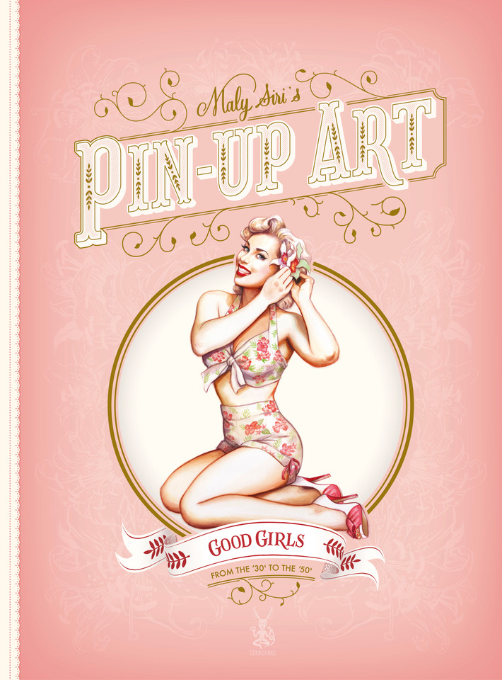Maly Siri's Pin-Up Art: Good Girls and Bad Girls book cover by Maly Siri