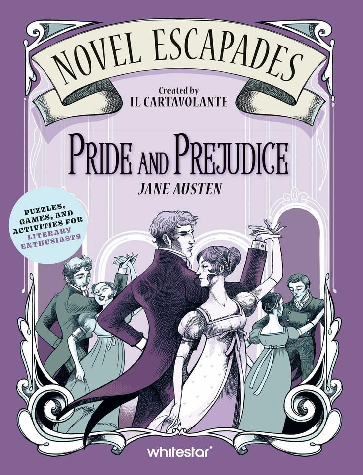 Pride and Prejudice: Puzzles, Games, and Activities for Literary Enthusiasts (Novel Escapades) book cover by 