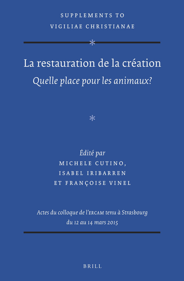 La restauration de la création: Quelle place pour les animaux? [9789004355637]