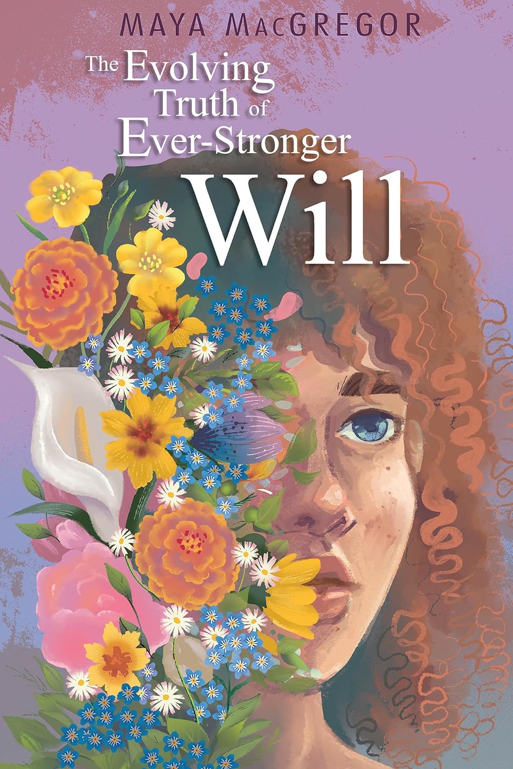 The Evolving Truth of Ever-Stronger Will - BookPal
