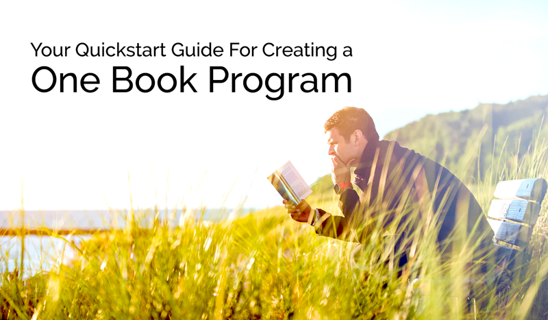 Your Quickstart Guide For Creating a One Book Program