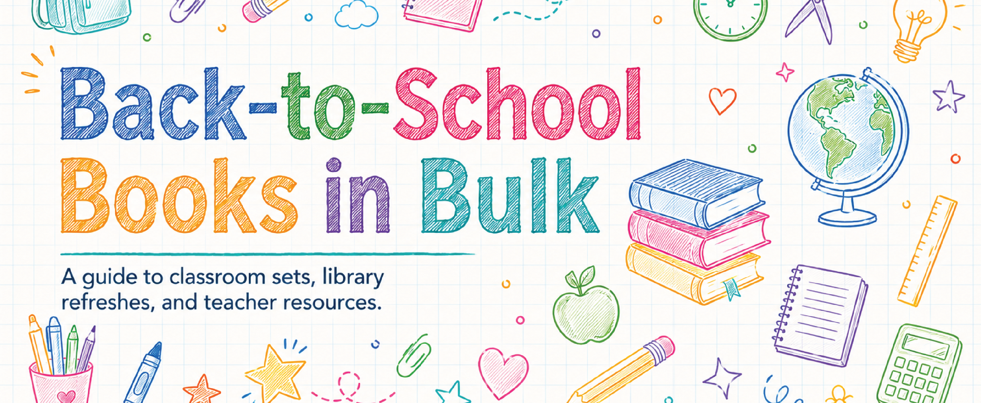 Back-to-School Books in Bulk: A School Ordering Guide for Classrooms