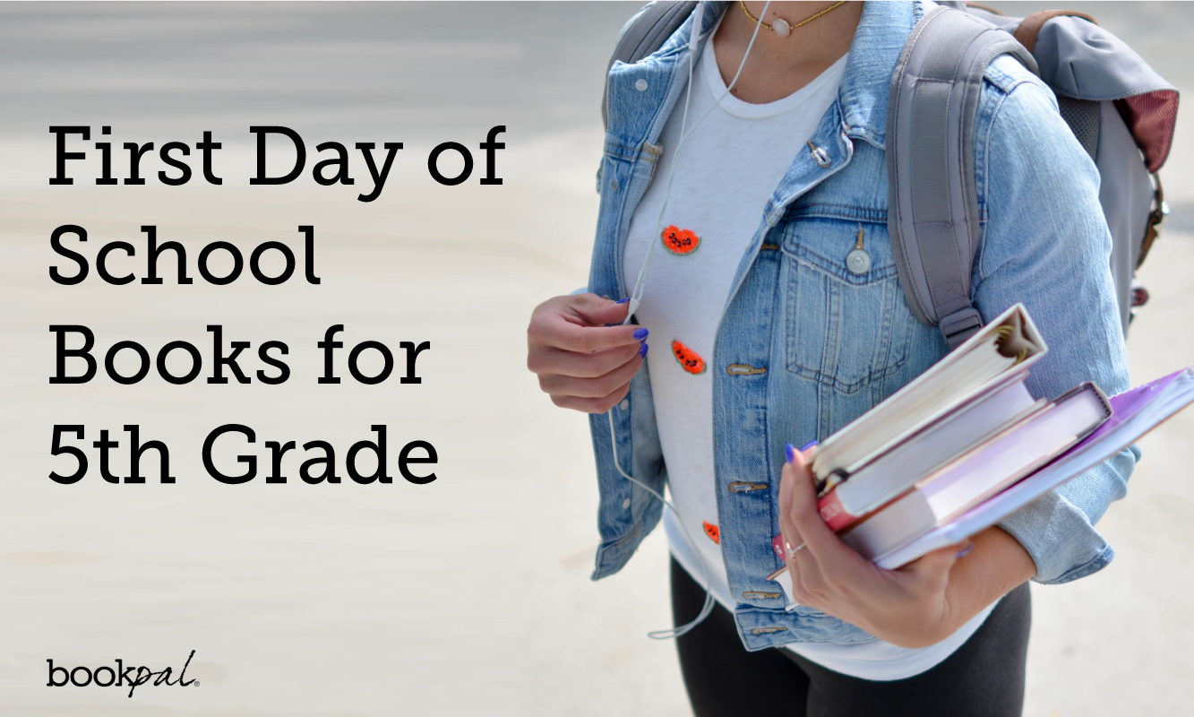 5 Best First Day of School Books for 5th Grade