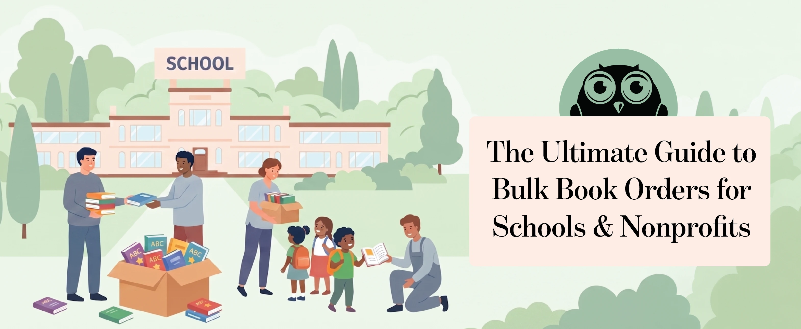 The Ultimate Guide to Bulk Book Orders for Schools and Nonprofits