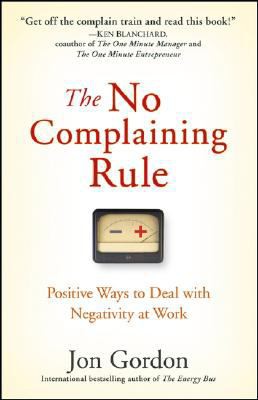 the no complaining rule