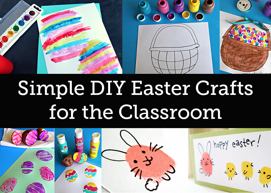 11 Quick and Easy Easter Craft Ideas for Your Classroom