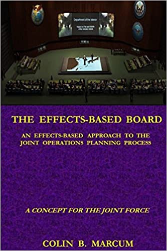 The Effects-Based Board: An Effects-Based Approach to the Joint ...