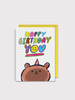 Happy Birthday You - 4.5 x 6.25" Birthday Card
