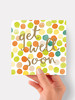 Polka - 5.5 x 5.25" Get Well Card