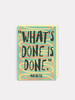 Done Is Done - Shakespeare | All Occasions Card | Shakespeare