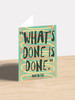 Done Is Done - Shakespeare | All Occasions Card | Shakespeare