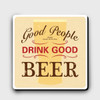 GOOD BEER - LETTERED COASTER