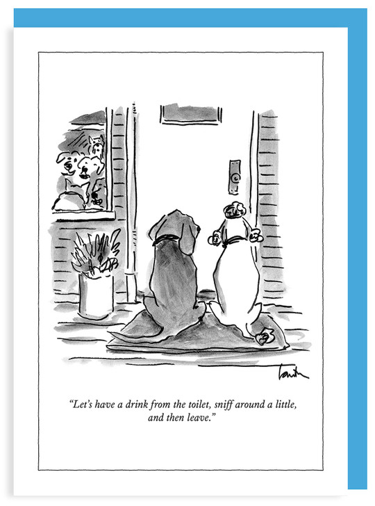 Drink, Sniff and Leave - New Yorker Cartoon Card - NYC412