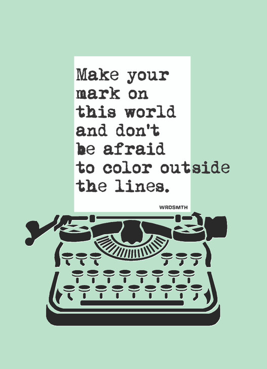 MAKE YOUR MARK - 5 x 7 WRDSMTH CARD