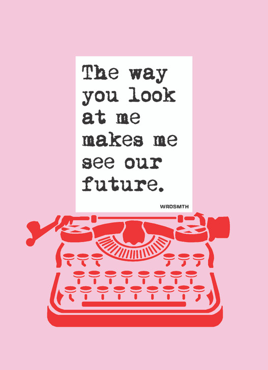 OUR FUTURE - 5 x 7 WRDSMTH CARD