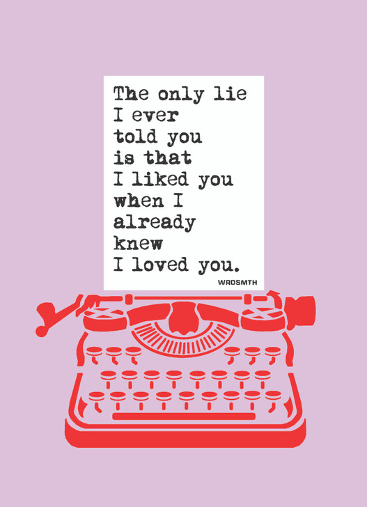 THE ONLY LIE - 5 x 7 WRDSMTH CARD