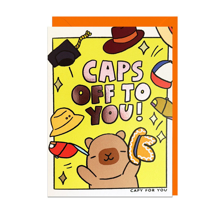 CAPS OFF TO YOU! - 5 x 7 CARD