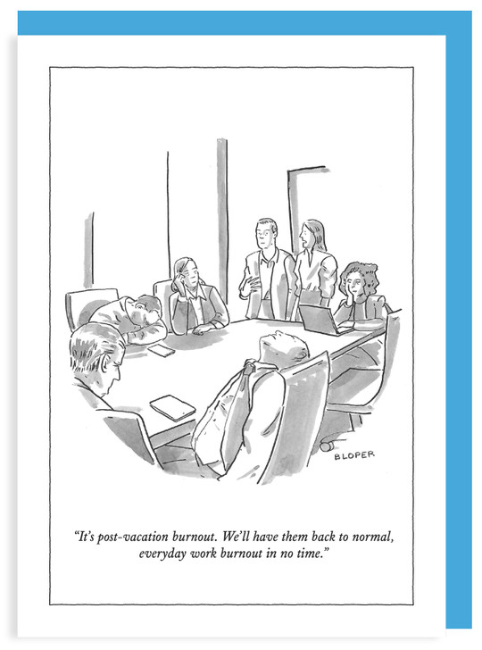 Post Vacation Burnout | New Yorker Card