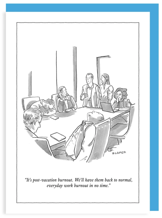 Post Vacation Burnout | New Yorker Card