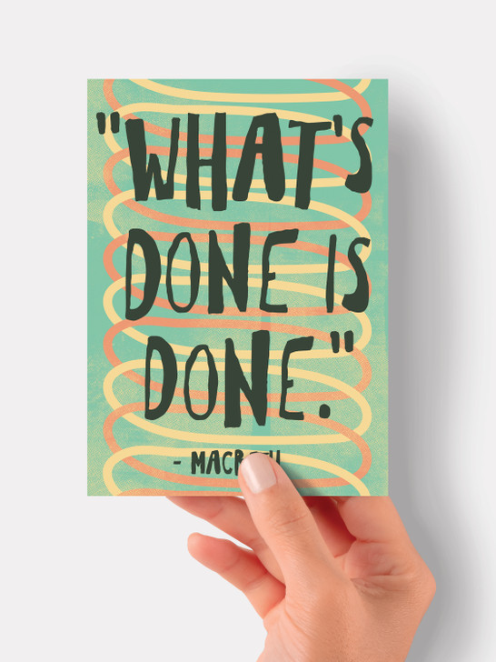 Done Is Done - Shakespeare | All Occasions Card | Shakespeare