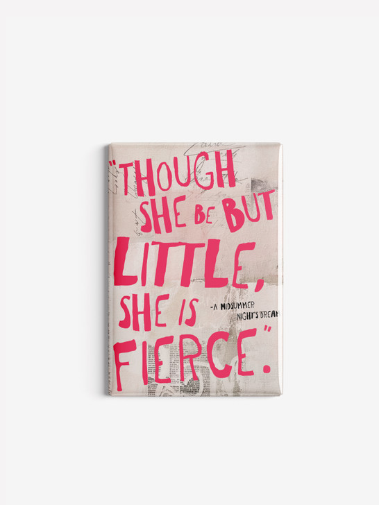 Fierce - Shakespeare | Hard Magnet | Shakespeare