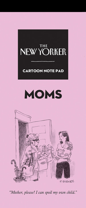 Moms | New Yorker Notepad
