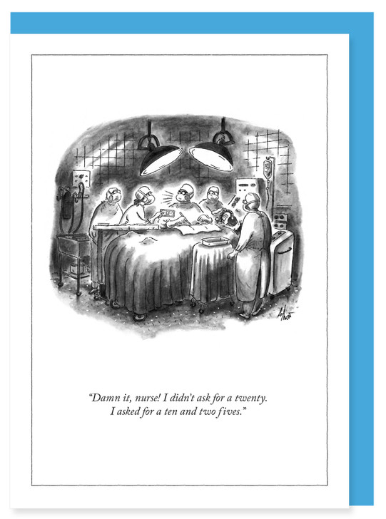 Damn It Nurse - New Yorker Cartoon Card - NYC107
