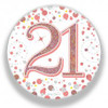 21ST SPARKLING FIZZ ROSE GOLD BADGE 75MM