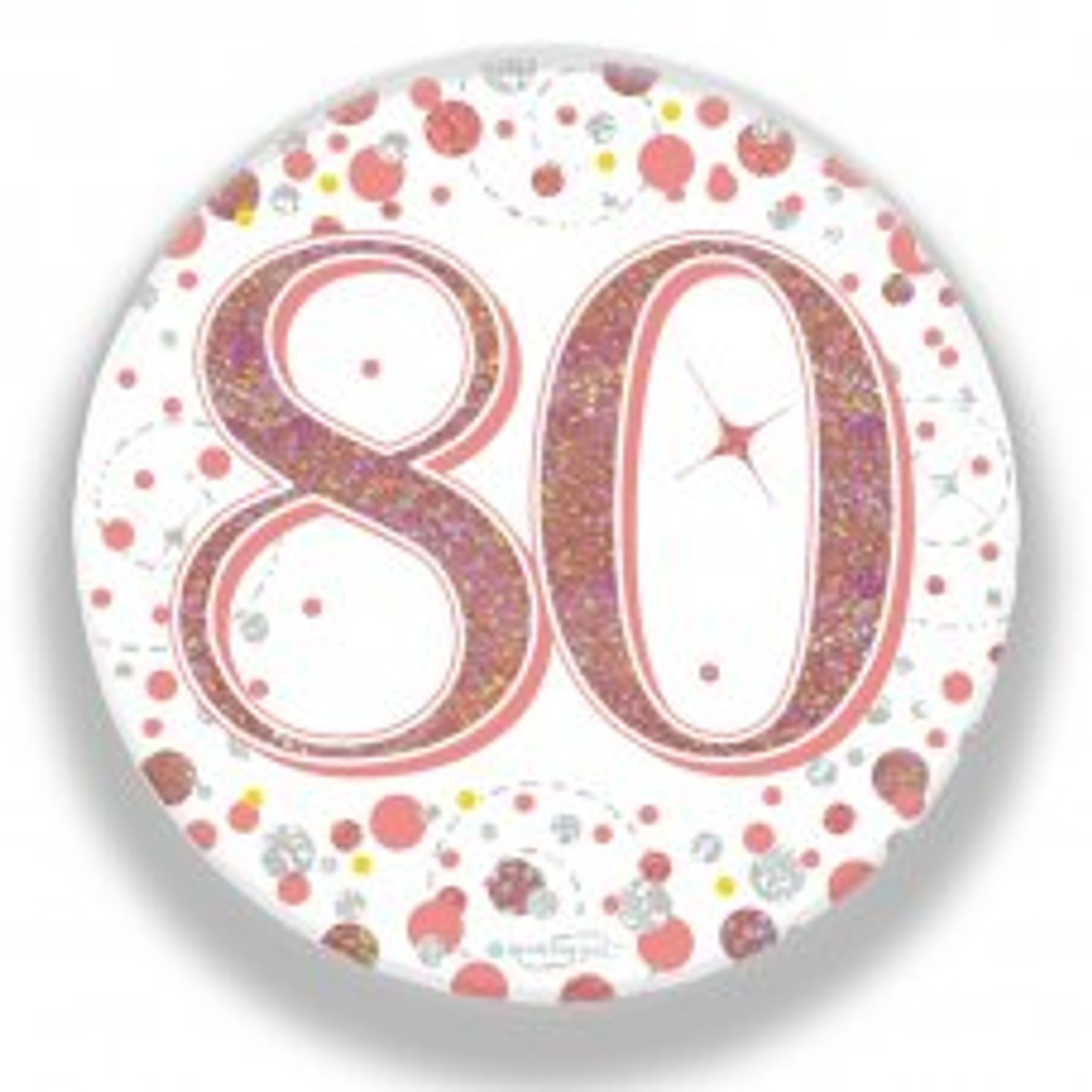 80TH SPARKLING FIZZ ROSE GOLD BADGE 75MM