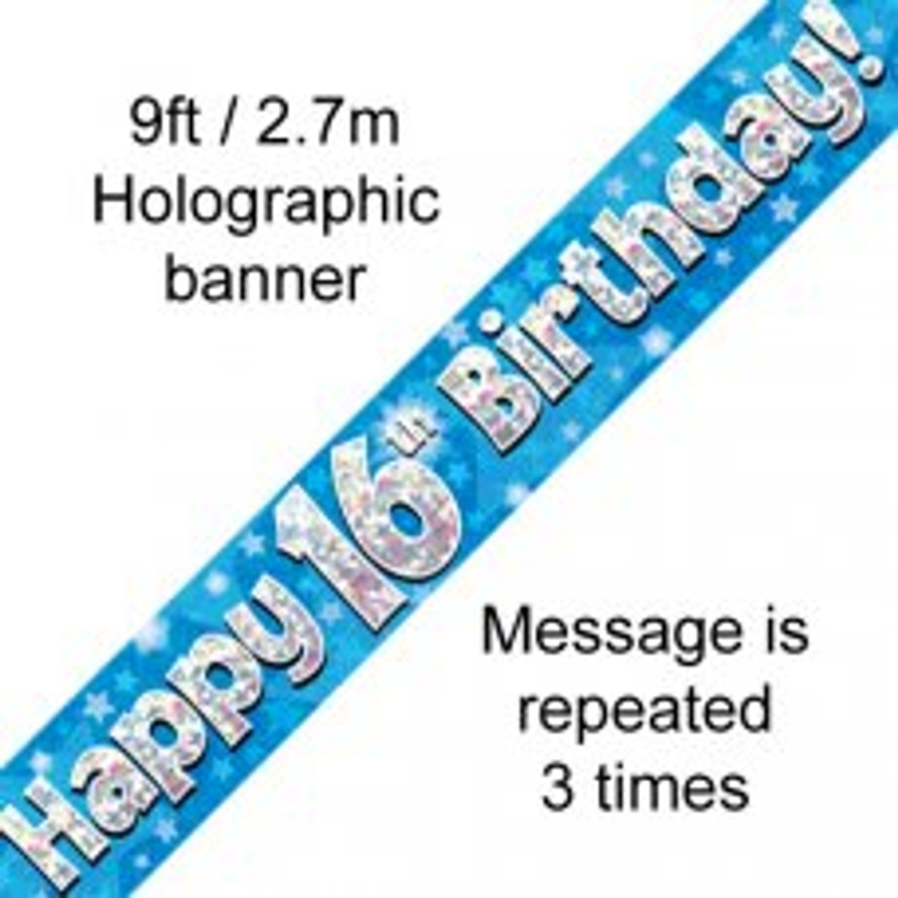 BLUE HOLOGRAPHIC HAPPY 16TH BIRTHDAY BANNER 2.7M