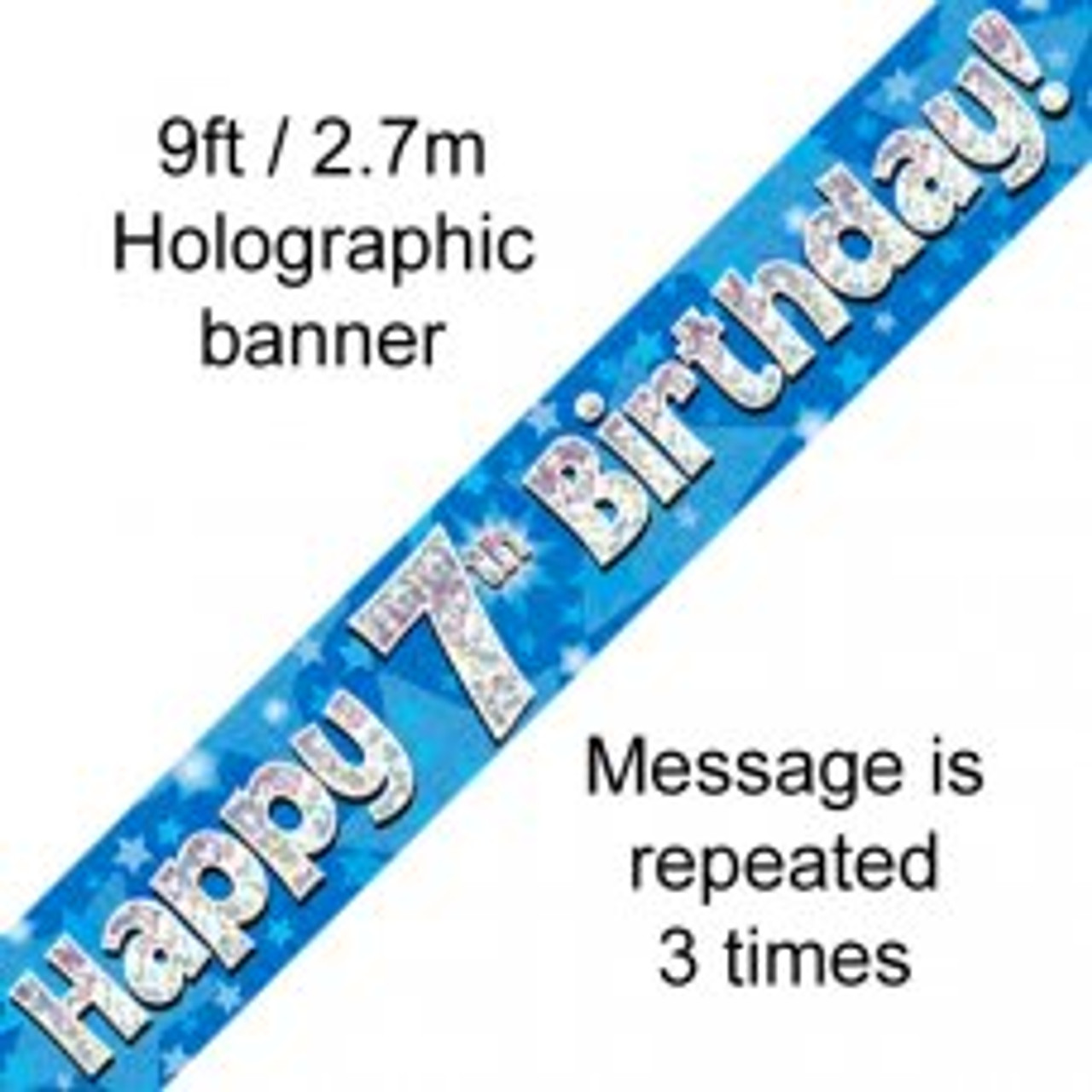 BLUE HOLOGRAPHIC HAPPY 7TH BIRTHDAY BANNER 2.7M