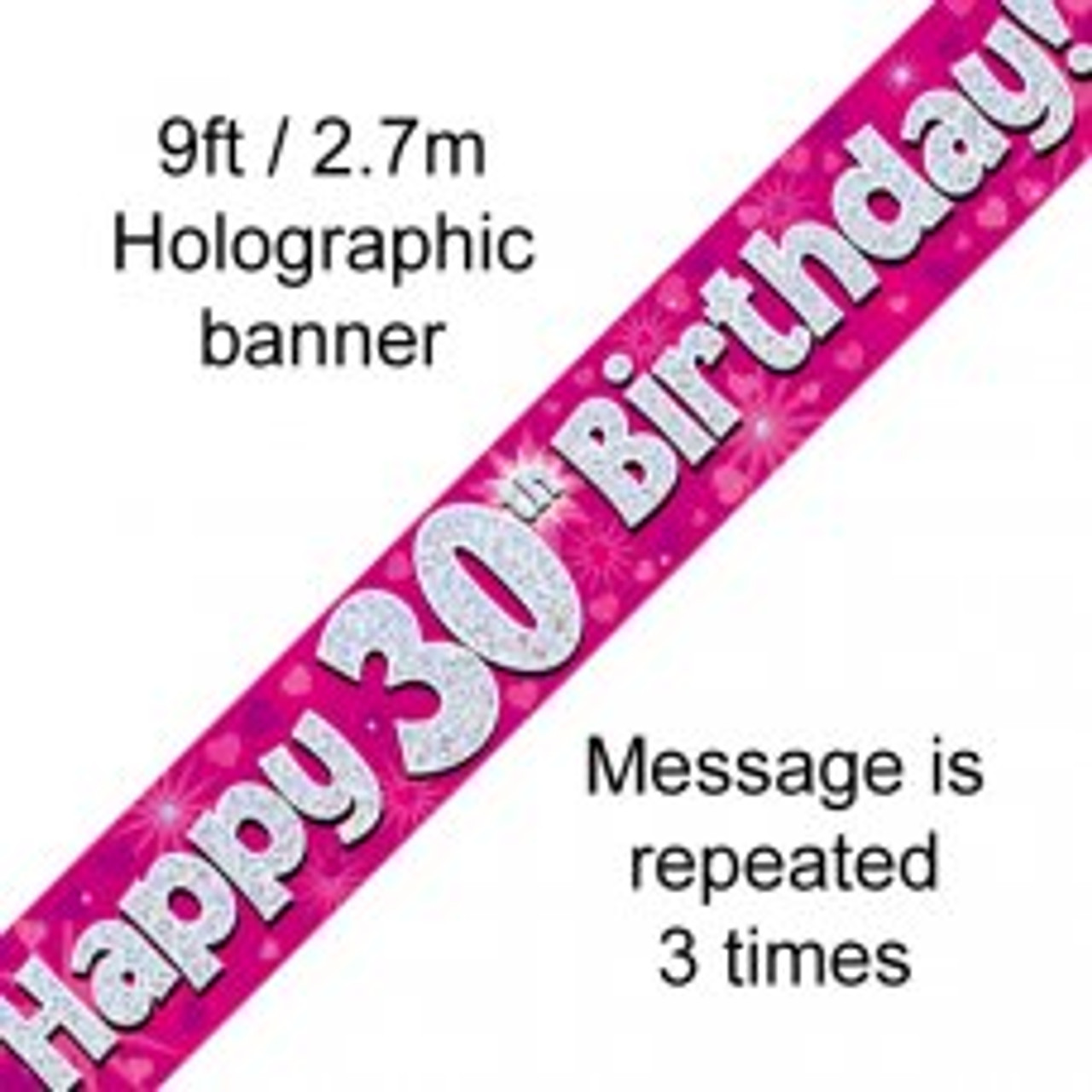 PINK HOLOGRAPHIC HAPPY 30TH  BIRTHDAY BANNER 2.7M