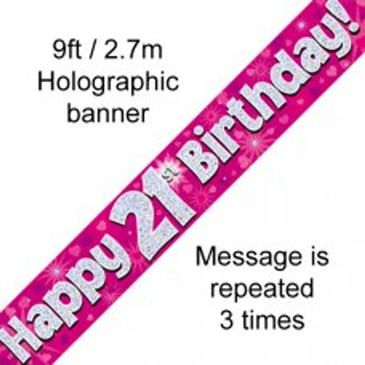 PINK HOLOGRAPHIC HAPPY 21ST  BIRTHDAY BANNER 2.7M
