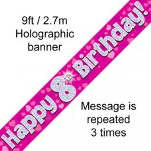 PINK HOLOGRAPHIC HAPPY 8TH  BIRTHDAY BANNER 2.7M