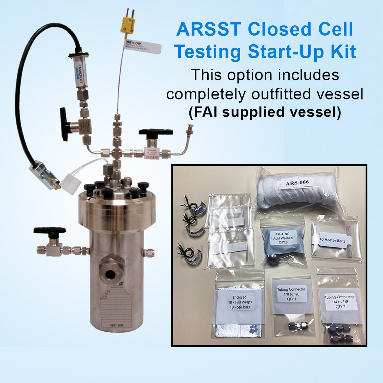 ARSST Closed Cell Testing Start Up Kit with Vessel Fauske