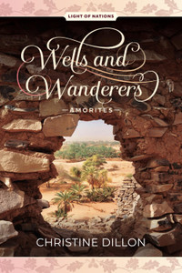 Wells and Wanderers - Amorites