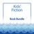 Kids' Fiction Bundle