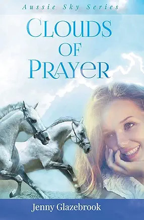 Clouds of Prayer - Aussie Sky Series Book 3