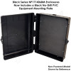 Black Enclosures Include Black PVC Equipment Mounting Plate