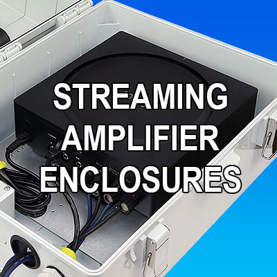 Streaming Amplifier Enclosures