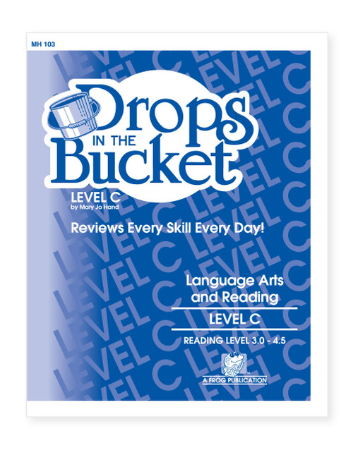 MH-103E Digital Drops in the Bucket Reading Level C printable teacher resource for daily reading, vocabulary, grammar, and language arts review.