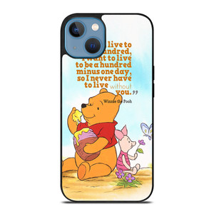 WINNIE THE POOH QUOTE Disney iPhone 13 Case Cover