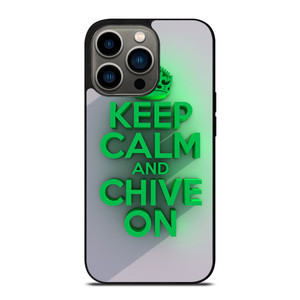 KEEP CALM AND CHIVE ON 2 iPhone 13 Pro Case Cover