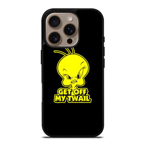 TWEETY BIRD GET OFF Looney Tunes iPhone 16 Pro Case Cover TWEETY BIRD GET OFF Looney Tunes iPhone 16 Pro Case Cover