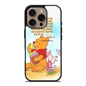 WINNIE THE POOH QUOTE Disney iPhone 16 Pro Case Cover WINNIE THE POOH QUOTE Disney iPhone 16 Pro Case Cover