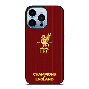 CHAMPIONS OF ENGLAND LIVERPOOL FC iPhone 13 Pro Max Case Cover